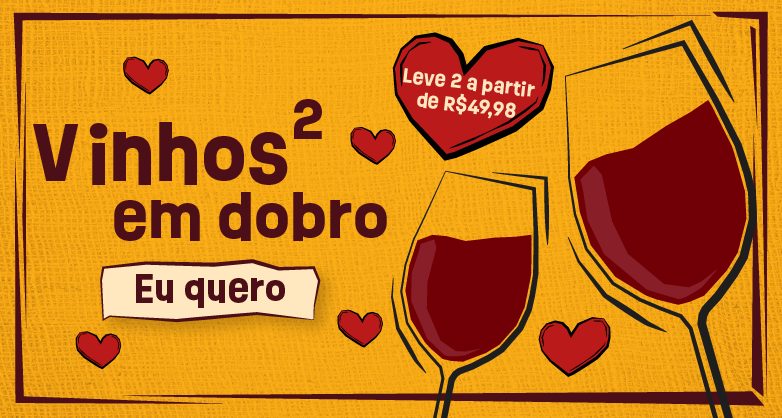 Vinhos em dobro: Leve 2 a partir de R$49,98